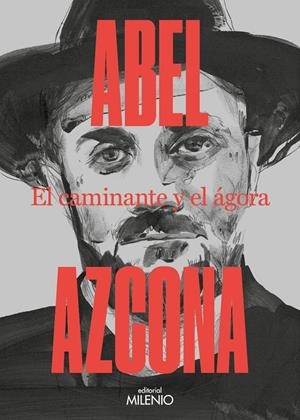 EL CAMINANTE Y EL ÁGORA | 9788497439176 | AZCONA, ABEL | Galatea Llibres | Librería online de Reus, Tarragona | Comprar libros en catalán y castellano online