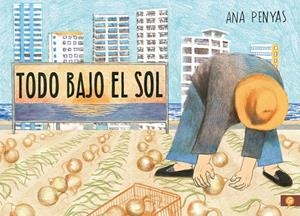 TODO BAJO EL SOL | 9788416131785 | PENYAS, ANA | Galatea Llibres | Librería online de Reus, Tarragona | Comprar libros en catalán y castellano online