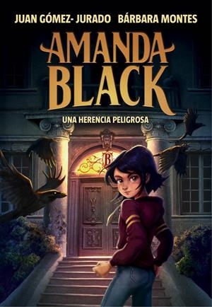UNA HERENCIA PELIGROSA (AMANDA BLACK 1) | 9788417921378 | GÓMEZ-JURADO, JUAN/MONTES, BÁRBARA | Galatea Llibres | Llibreria online de Reus, Tarragona | Comprar llibres en català i castellà online