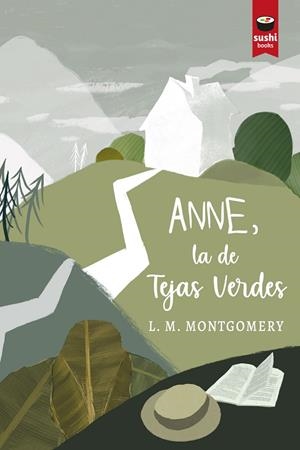 ANNE, LA DE TEJAS VERDES | 9788416884353 | MONTGOMERY, LUCY MAUD | Galatea Llibres | Llibreria online de Reus, Tarragona | Comprar llibres en català i castellà online