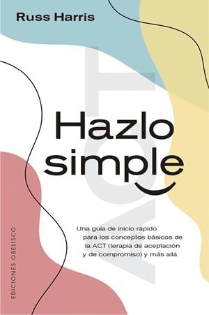 HAZLO SIMPLE | 9788491116783 | HARRIS, RUSS | Galatea Llibres | Llibreria online de Reus, Tarragona | Comprar llibres en català i castellà online