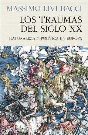 LOS TRAUMAS DEL SIGLO XX | 9788412138382 | LIVI BACCI, MASSIMO | Galatea Llibres | Librería online de Reus, Tarragona | Comprar libros en catalán y castellano online
