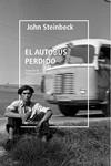 EL AUTOBÚS PERDIDO | 9788418451249 | STEINBECK, JOHN | Galatea Llibres | Llibreria online de Reus, Tarragona | Comprar llibres en català i castellà online