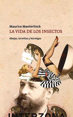 LA VIDA DE LOS INSECTOS | 9789877900187 | MAETERLINCK, MAURICE | Galatea Llibres | Llibreria online de Reus, Tarragona | Comprar llibres en català i castellà online