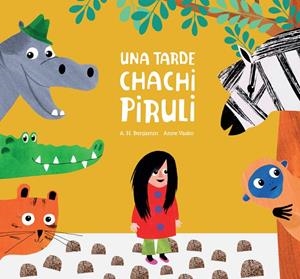 UNA TARDE CHACHI PIRULI | 9788418133589 | BENJAMIN, A.H. | Galatea Llibres | Llibreria online de Reus, Tarragona | Comprar llibres en català i castellà online