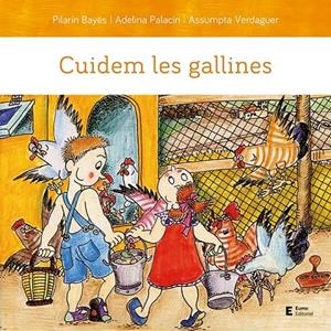 CUIDEM LES GALLINES | 9788497667203 | PALACÍN PEGUERA, ADELINA/BAYÉS LUNA, PILARÍN/VERDAGUER DODAS, ASSUMPTA | Galatea Llibres | Llibreria online de Reus, Tarragona | Comprar llibres en català i castellà online