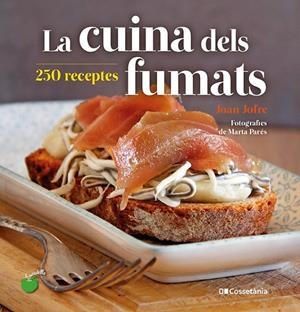 LA CUINA DELS FUMATS | 9788413560212 | JOFRE, JOAN | Galatea Llibres | Llibreria online de Reus, Tarragona | Comprar llibres en català i castellà online
