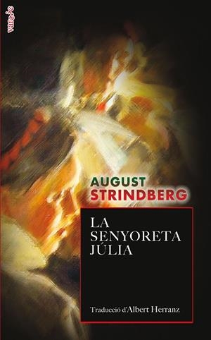 LA SENYORETA JÚLIA | 9788418441172 | STRINDBERG, AUGUST | Galatea Llibres | Llibreria online de Reus, Tarragona | Comprar llibres en català i castellà online