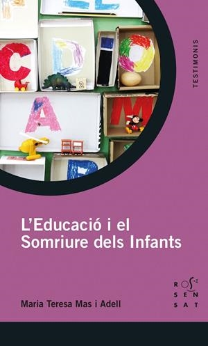 L'EDUCACIO I EL SOMRIURE DELS INFANTS | 9788412009699 | MARIA TERESA MAS ADELL | Galatea Llibres | Llibreria online de Reus, Tarragona | Comprar llibres en català i castellà online