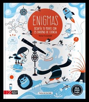 ENIGMES. DESAFIA LA TEVA MENT AMB 25 ENIGMES DE CIENCIA | 9788417374761 | GALLO, ANA | Galatea Llibres | Llibreria online de Reus, Tarragona | Comprar llibres en català i castellà online
