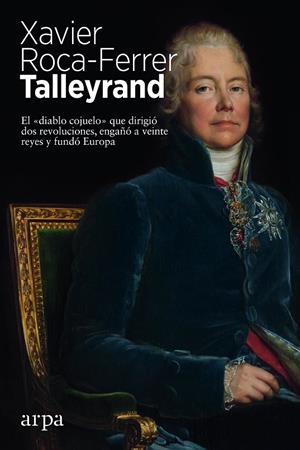 TALLEYRAND | 9788417623708 | ROCA-FERRER, XAVIER | Galatea Llibres | Llibreria online de Reus, Tarragona | Comprar llibres en català i castellà online