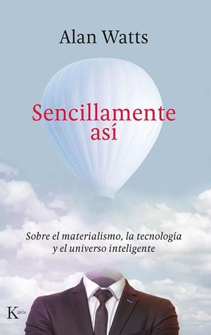 SENCILLAMENTE ASÍ | 9788499888422 | WATTS, ALAN | Galatea Llibres | Llibreria online de Reus, Tarragona | Comprar llibres en català i castellà online