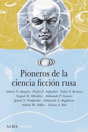 PIONEROS DE LA CIENCIA FICCIÓN RUSA | 9788490657379 | VARIOS AUTORES | Galatea Llibres | Librería online de Reus, Tarragona | Comprar libros en catalán y castellano online