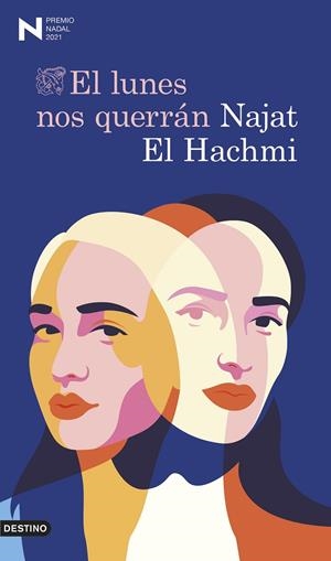 EL LUNES NOS QUERRÁN | 9788423358779 | EL HACHMI, NAJAT | Galatea Llibres | Llibreria online de Reus, Tarragona | Comprar llibres en català i castellà online
