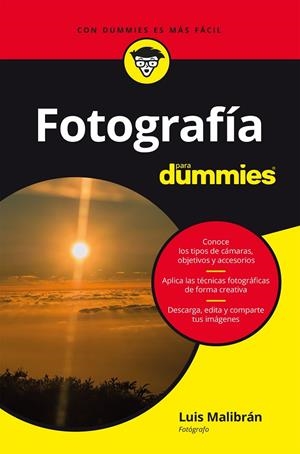 FOTOGRAFÍA PARA DUMMIES | 9788432906350 | MALIBRÁN, LUIS | Galatea Llibres | Librería online de Reus, Tarragona | Comprar libros en catalán y castellano online
