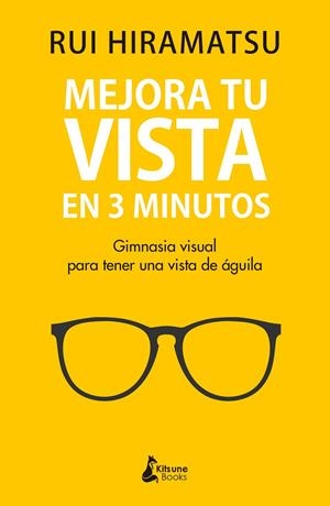 MEJORA TU VISTA EN 3 MINUTOS | 9788416788811 | HIRAMATSU, RUI | Galatea Llibres | Librería online de Reus, Tarragona | Comprar libros en catalán y castellano online