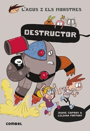 DESTRUCTOR. L'AGUS I ELS MONSTRES 19 | 9788491017684 | COPONS, JAUME | Galatea Llibres | Llibreria online de Reus, Tarragona | Comprar llibres en català i castellà online