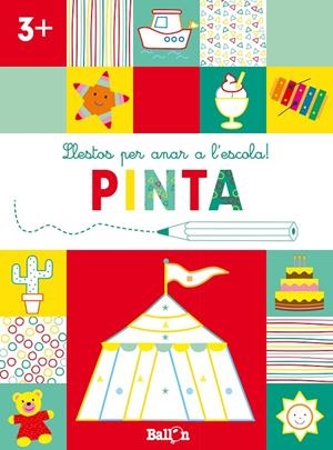LLESTOS PER ANAR A L'ESCOLA! PINTA +3 | 9789403224930 | BALLON | Galatea Llibres | Librería online de Reus, Tarragona | Comprar libros en catalán y castellano online