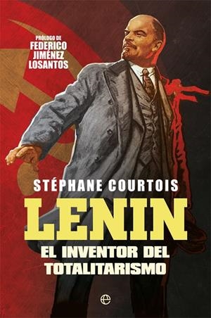 LENIN. EL INVENTOR DEL TOTALITARISMO | 9788491649854 | COURTOIS, STÉPHANE | Galatea Llibres | Llibreria online de Reus, Tarragona | Comprar llibres en català i castellà online