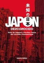 JAPÓN DESCONOCIDO | 9788418510373 | CORRAL, JUAN MANUEL | Galatea Llibres | Llibreria online de Reus, Tarragona | Comprar llibres en català i castellà online