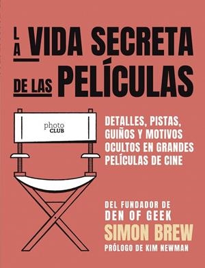 LA VIDA SECRETA DE LAS PELÍCULAS | 9788441542693 | BREW, SIMON | Galatea Llibres | Llibreria online de Reus, Tarragona | Comprar llibres en català i castellà online