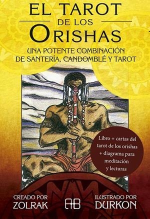 EL TAROT DE LOS ORISHAS | 9788417851200 | ZOLRAK / DURKON  | Galatea Llibres | Librería online de Reus, Tarragona | Comprar libros en catalán y castellano online