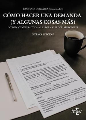 COMO HACER UNA DEMANDA (Y ALGUNAS COSAS MÁS) | 9788430980284 | SÁEZ GONZÁLEZ, JESÚS/PÉREZ MARÍN, MARÍA DE LOS ÁNGELES/RABADÁN BUJALANCE, JOSÉ/REVILLA PÉREZ, LUIS/R | Galatea Llibres | Librería online de Reus, Tarragona | Comprar libros en catalán y castellano online