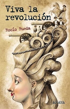 VIVA LA REVOLUCIÓN | 9788469885642 | RUEDA, ROCÍO | Galatea Llibres | Llibreria online de Reus, Tarragona | Comprar llibres en català i castellà online