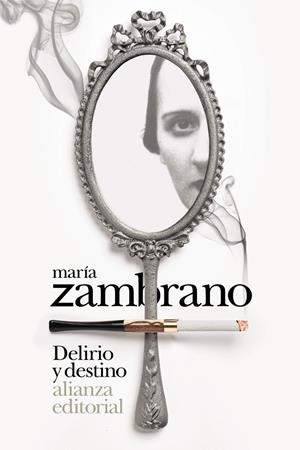 DELIRIO Y DESTINO | 9788413620664 | ZAMBRANO, MARÍA | Galatea Llibres | Llibreria online de Reus, Tarragona | Comprar llibres en català i castellà online