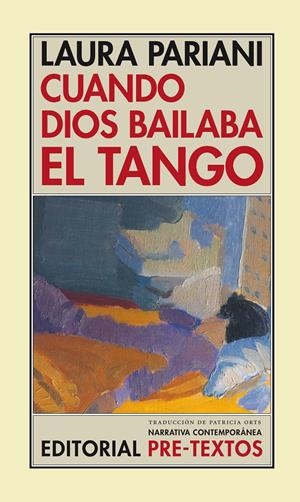 CUANDO DIOS BAILABA EL TANGO | 9788481916911 | PARIANI, LAURA | Galatea Llibres | Llibreria online de Reus, Tarragona | Comprar llibres en català i castellà online
