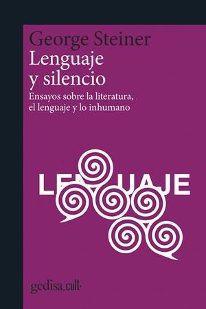 LENGUAJE Y SILENCIO | 9788418193255 | STEINER, GEORGE | Galatea Llibres | Librería online de Reus, Tarragona | Comprar libros en catalán y castellano online