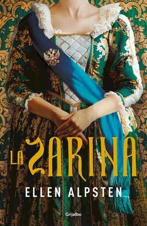 LA ZARINA | 9788425359781 | ALPSTEN, ELLEN | Galatea Llibres | Llibreria online de Reus, Tarragona | Comprar llibres en català i castellà online