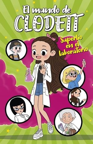SUPERLÍO EN EL LABORATORIO (EL MUNDO DE CLODETT 7) | 9788418318528 | CLODETT | Galatea Llibres | Llibreria online de Reus, Tarragona | Comprar llibres en català i castellà online