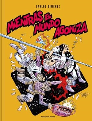 MIENTRAS EL MUNDO AGONIZA | 9788417910266 | GIMÉNEZ, CARLOS | Galatea Llibres | Llibreria online de Reus, Tarragona | Comprar llibres en català i castellà online