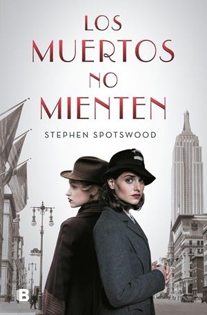 LOS MUERTOS NO MIENTEN | 9788466668774 | SPOTWOOD, STEPHEN | Galatea Llibres | Llibreria online de Reus, Tarragona | Comprar llibres en català i castellà online