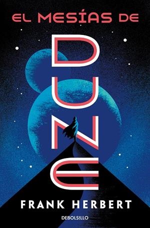 EL MESÍAS DE DUNE (LAS CRÓNICAS DE DUNE 2) | 9788466356961 | HERBERT, FRANK | Galatea Llibres | Llibreria online de Reus, Tarragona | Comprar llibres en català i castellà online