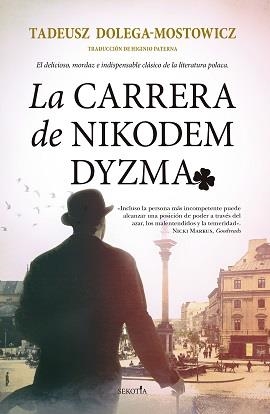 LA CARRERA DE NIKODEM DYZMA | 9788418414329 | DOLEGA-MOSTOWICZ, TADEUSZ | Galatea Llibres | Llibreria online de Reus, Tarragona | Comprar llibres en català i castellà online