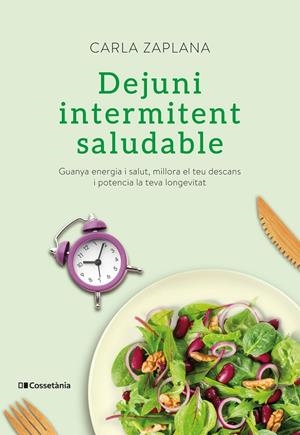 DEJUNI INTERMITENT SALUDABLE | 9788413560151 | ZAPLANA, CARLA | Galatea Llibres | Llibreria online de Reus, Tarragona | Comprar llibres en català i castellà online