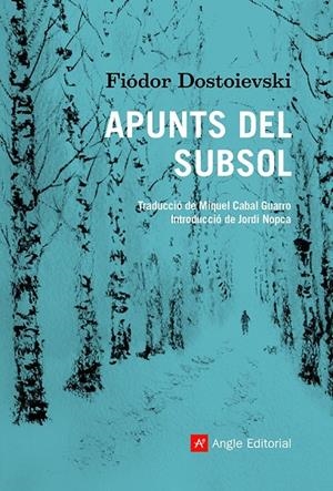 APUNTS DEL SUBSOL | 9788418197475 | DOSTOIEVSKI, FIÓDOR | Galatea Llibres | Librería online de Reus, Tarragona | Comprar libros en catalán y castellano online