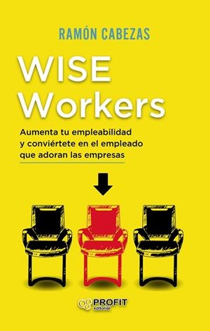 WISE WORKERS | 9788418464065 | CABEZAS NAVAS, FRANCISCO RAMÓN | Galatea Llibres | Llibreria online de Reus, Tarragona | Comprar llibres en català i castellà online