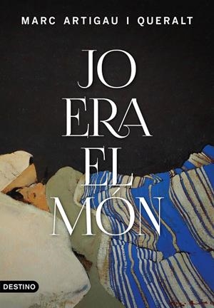 JO ERA EL MÓN | 9788497103084 | ARTIGAU I QUERALT, MARC | Galatea Llibres | Llibreria online de Reus, Tarragona | Comprar llibres en català i castellà online