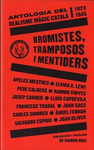 BROMISTES, TRAMPOSOS I MENTIDERS | 9788412216783 | VV.AA. | Galatea Llibres | Llibreria online de Reus, Tarragona | Comprar llibres en català i castellà online