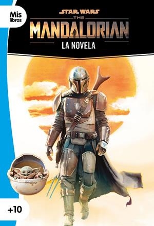 STAR WARS. THE MANDALORIAN. LA NOVELA | 9788408237044 | Galatea Llibres | Llibreria online de Reus, Tarragona | Comprar llibres en català i castellà online
