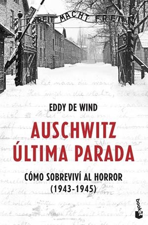 AUSCHWITZ: ÚLTIMA PARADA | 9788467061581 | DE WIND, EDDY | Galatea Llibres | Librería online de Reus, Tarragona | Comprar libros en catalán y castellano online