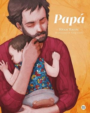 PAPÁ | 9788408237976 | BACETE, RITXAR | Galatea Llibres | Llibreria online de Reus, Tarragona | Comprar llibres en català i castellà online