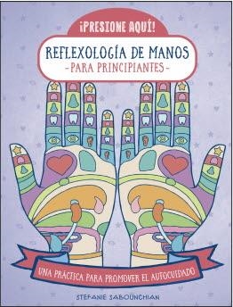 REFLEXOLOGIA DE MANOS PARA PRINCIPIANTES | 9788470823268 | SABOUNCHIAN, STEFANIE | Galatea Llibres | Librería online de Reus, Tarragona | Comprar libros en catalán y castellano online