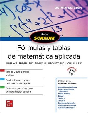 SCHAUM FORMULAS Y TABLAS DE MATEMATICA APLICADA 5ªED | 9786071514646 | SPIEGEL | Galatea Llibres | Llibreria online de Reus, Tarragona | Comprar llibres en català i castellà online