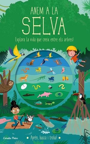 ANEM A LA SELVA | 9788418135934 | KNAPMAN, TIMOTHY/ROBINS, WESLEY | Galatea Llibres | Llibreria online de Reus, Tarragona | Comprar llibres en català i castellà online