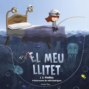 EL MEU LLITET | 9788418443664 | PINILLOS, J. S. | Galatea Llibres | Llibreria online de Reus, Tarragona | Comprar llibres en català i castellà online