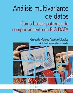 ANÁLISIS MULTIVARIANTE DE DATOS | 9788436843989 | MATEOS-APARICIO MORALES, GREGORIA/HERNÁNDEZ ESTRADA, ADOLFO | Galatea Llibres | Librería online de Reus, Tarragona | Comprar libros en catalán y castellano online